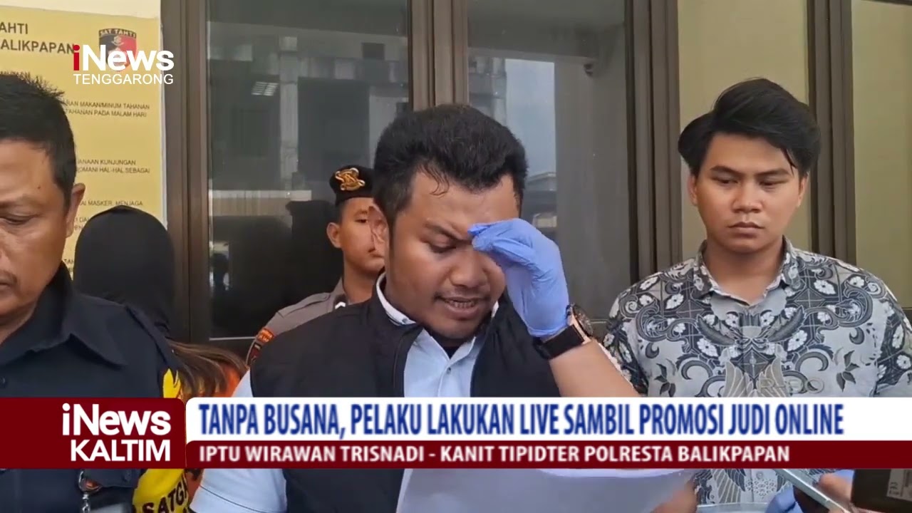 Tersangka Nekat Live Tanpa Busana Sambil Promosi Judi Online!