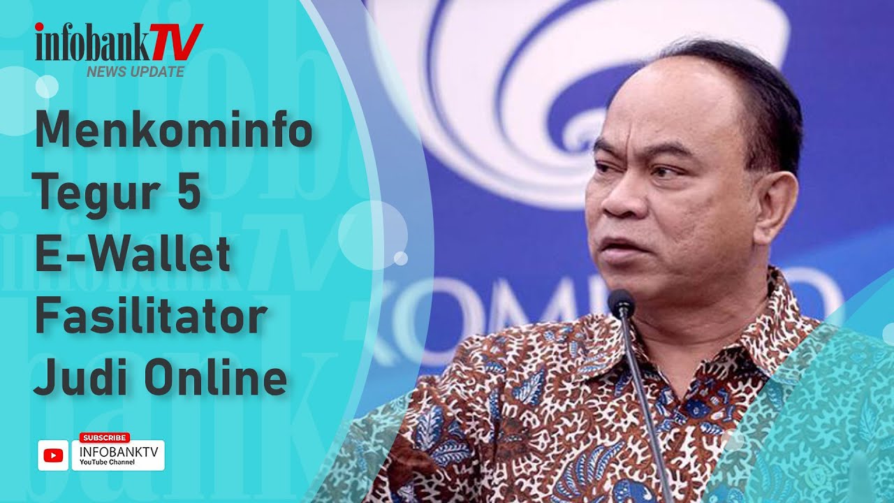 Menkominfo Tegur 5 E-Wallet Fasilitator Judi Online