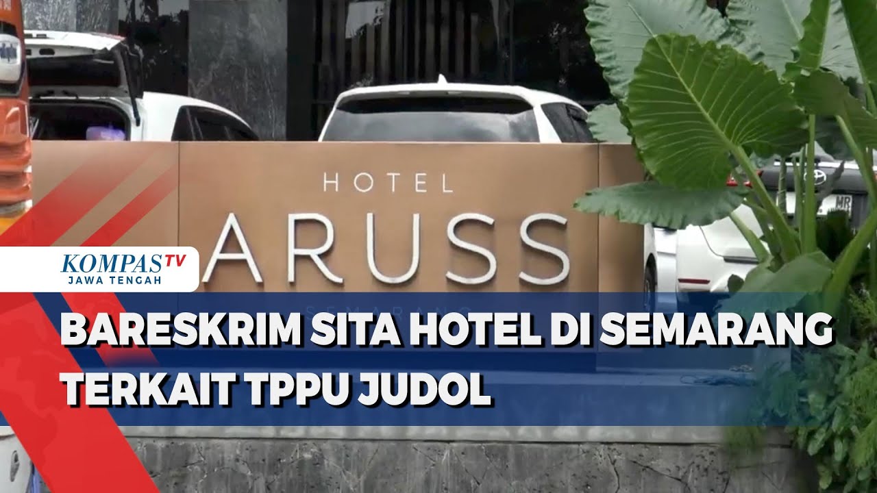 Bareskrim Polri Sita Hotel Aruss di Semarang Terkait Kasus Pencucian Uang