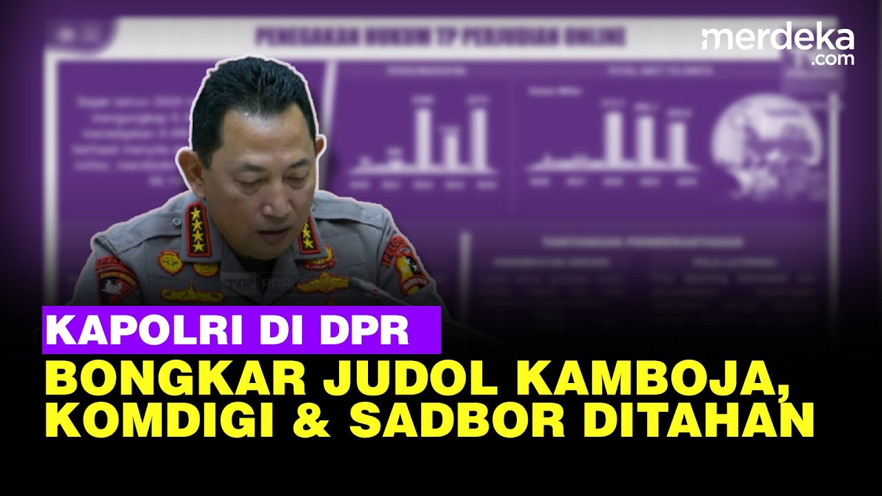 Kapolri Tegas Bongkar Jaringan Judi Online Kamboja