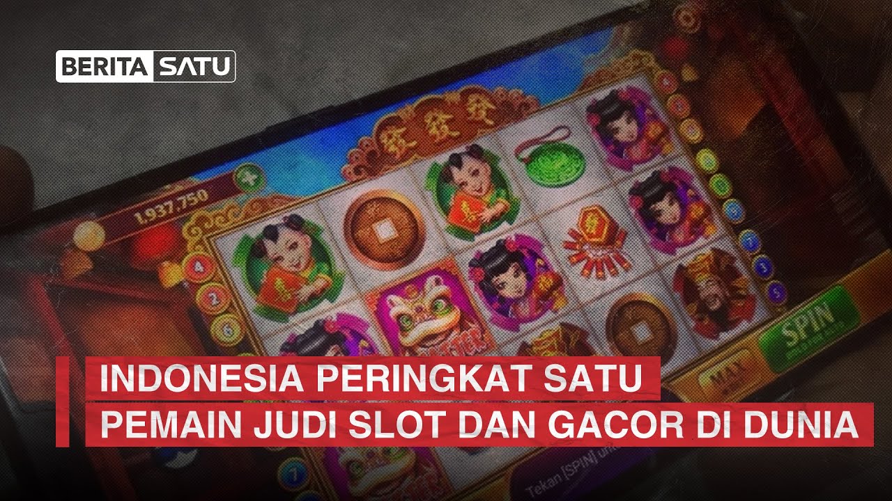 Indonesia Peringkat Pertama Pemain Judi Slot dan Gacor di Dunia