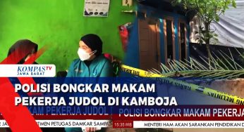 Tragedi Pekerja Migran di Kamboja Terungkap Lewat Eksumasi
