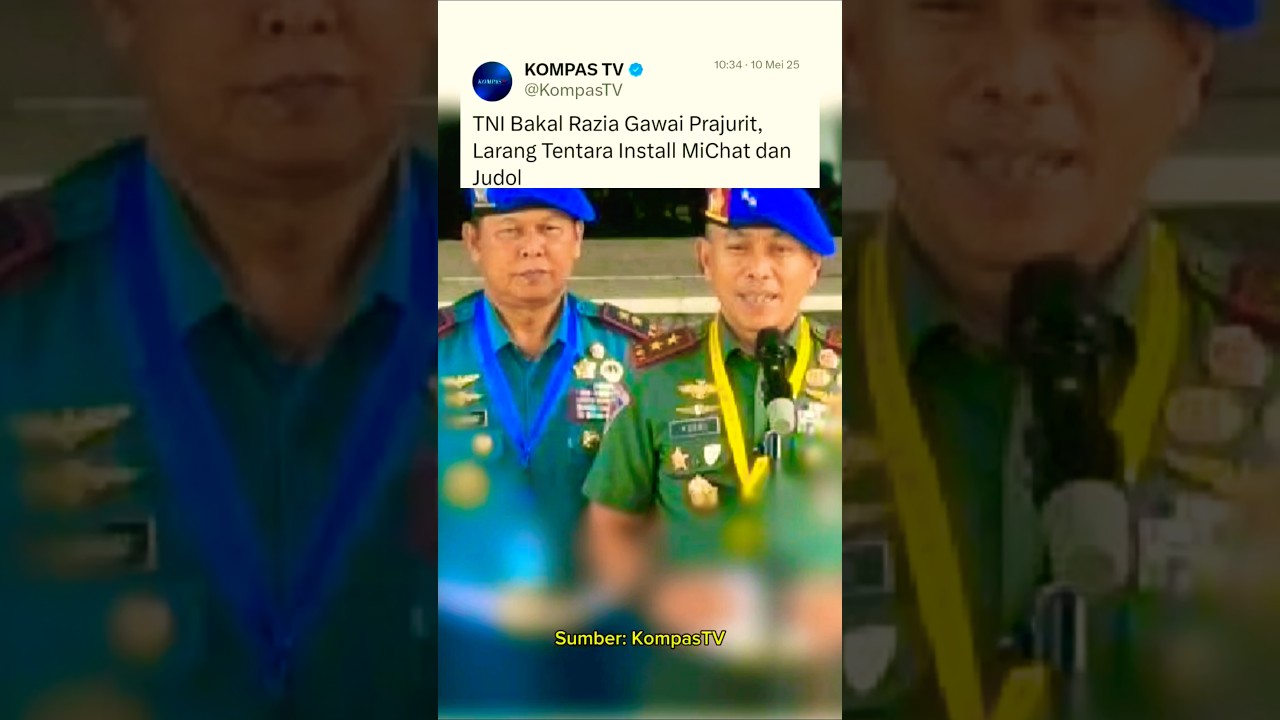 TNI Tegas Razia Gawai Prajurit untuk Cegah Judi Online dan Aplikasi Terlarang