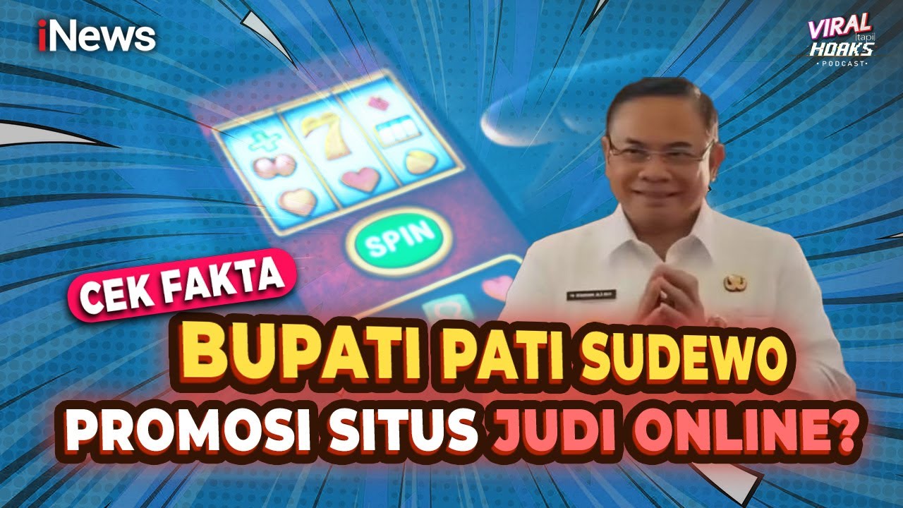 Bupati Pati Sudewo Tidak Promosikan Judi Online, Ini Cek Faktanya