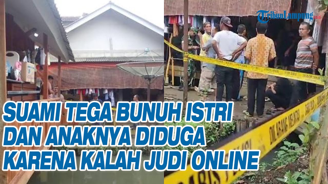 Suami Diduga Bunuh Istri dan Bayi Akibat Kekalahan Judi Online