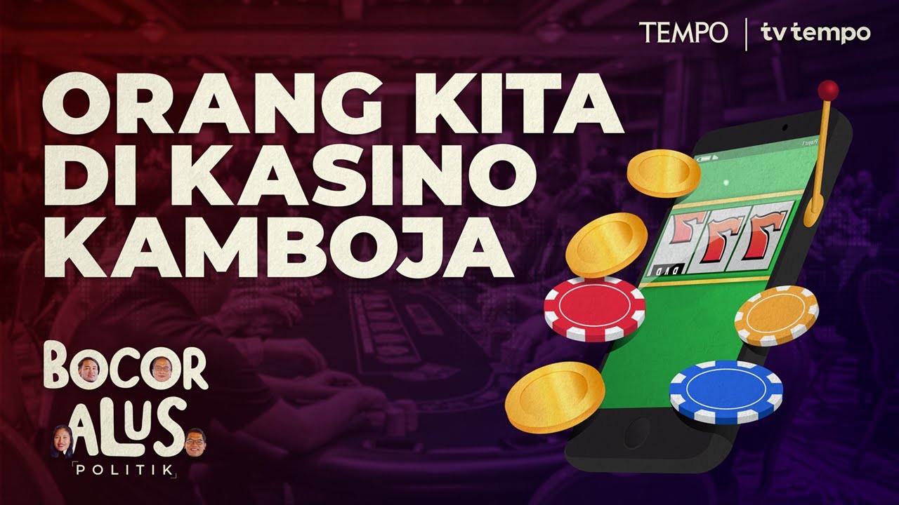 Pengusaha dan Politikus Indonesia Mengendalikan Judi Online di Kamboja